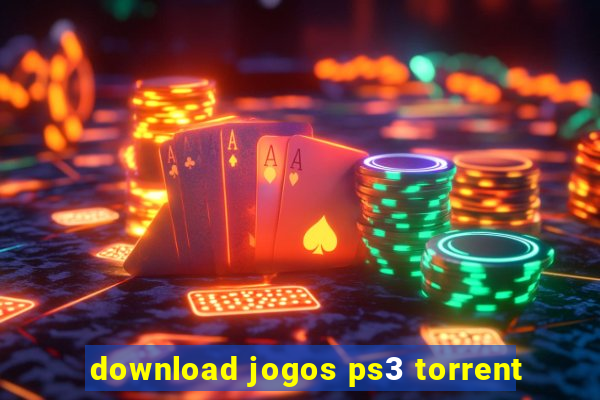 download jogos ps3 torrent